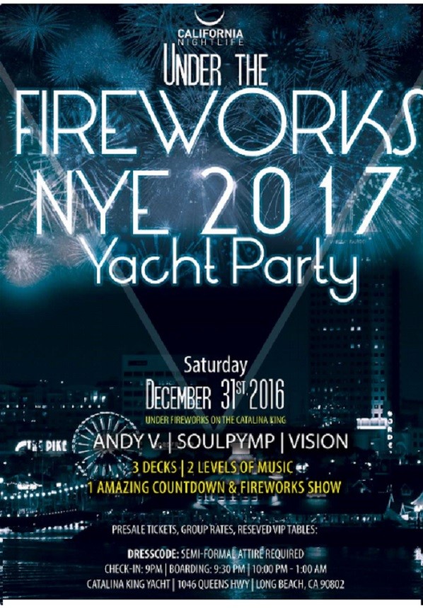 New Years Eve 2017 In Long Beach at Catalina King Yacht, Long Beach, CA ...