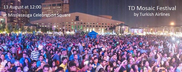 Td Mosaic Festival By Turkish Airlines at Mississauga Celebration Square,  MISSISSAUGA, ON | Indian Event