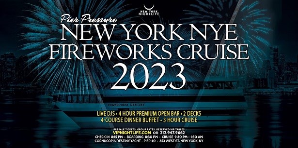 New York New Year's Eve Fireworks Party Cruise 2023 at Destiny