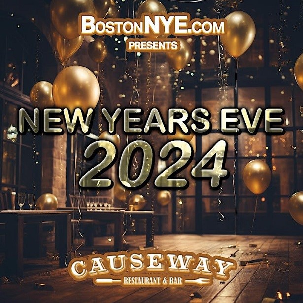 Causeway New Years Eve Boston 2024 (boston Garden) at Causeway