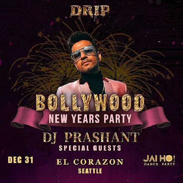 Ring in 2024 at Seattle’s Hottest Desi-Themed NYE Dance Extravaganza ...