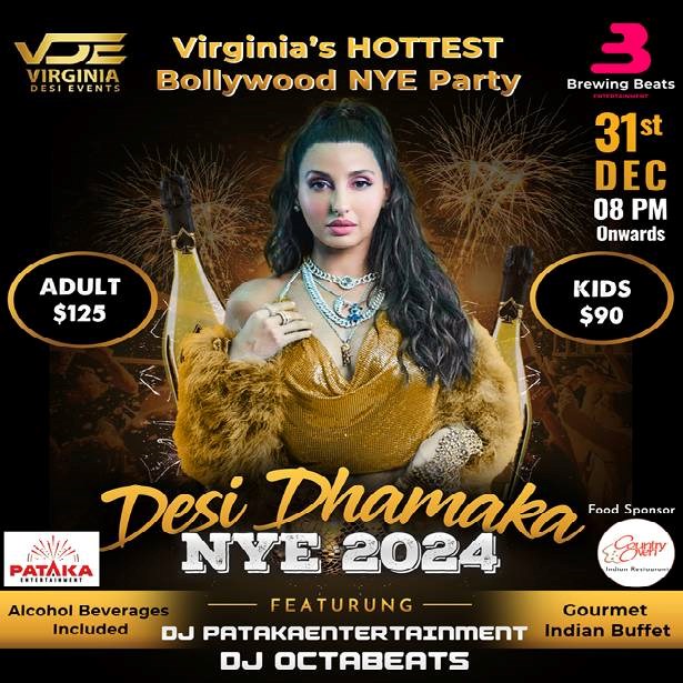 DESI DHAMAKA NYE 2024 FAMILY FRIENDLY NEW YEAR PARTY at DULLES